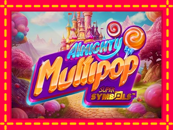 Spēļu automāts Almighty Multipop bezmaksas