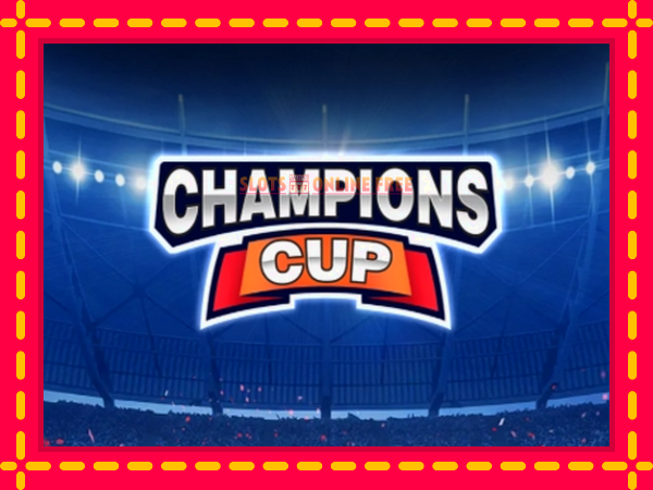 Spēļu automāts Champions Cup bezmaksas