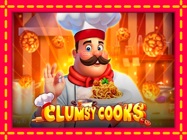 Spēļu automāts Clumsy Cooks bezmaksas