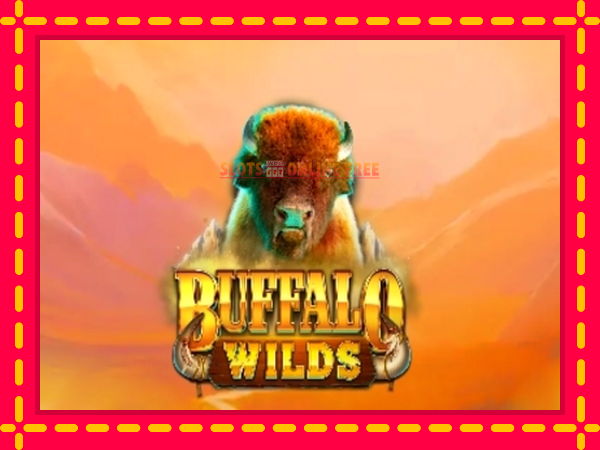 Spēļu automāts Buffalo Wilds bezmaksas