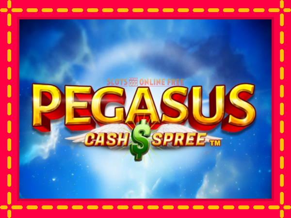 Spēļu automāts Pegasus Cash Spree bezmaksas