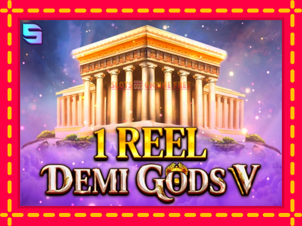 Spēļu automāts 1 Reel - Demi Gods V bezmaksas