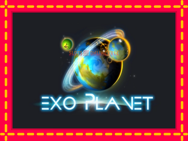 Spēļu automāts Exo Planet bezmaksas