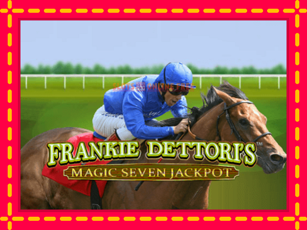 Spēļu automāts Frankie Dettori Magic Seven Jackpot bezmaksas