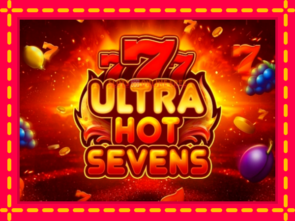 Spēļu automāts Ultra Hot Sevens bezmaksas