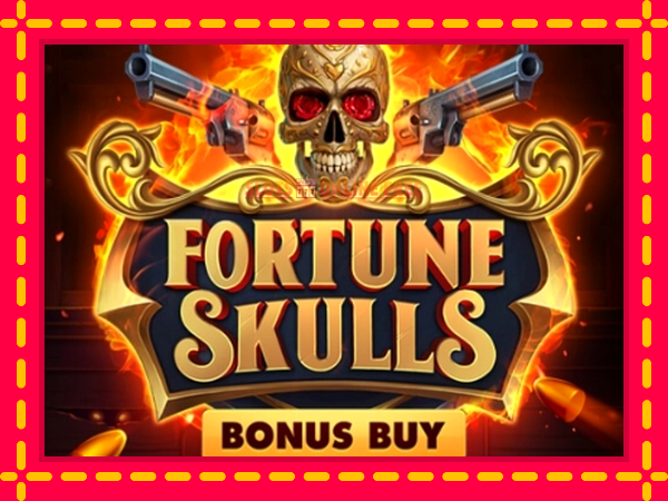 Spēļu automāts Fortune Skulls Bonus Buy bezmaksas