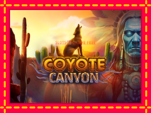 Spēļu automāts Coyote Canyon bezmaksas