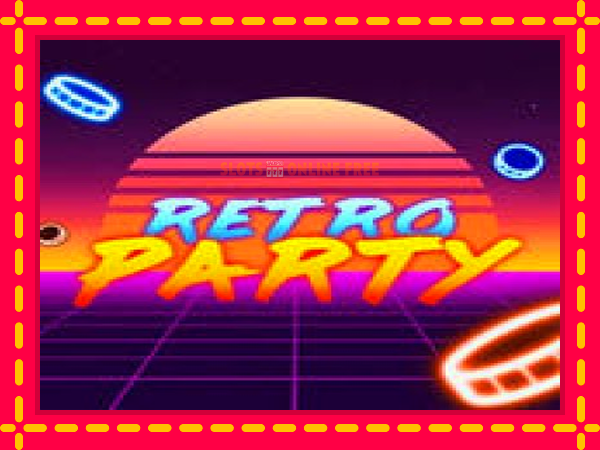 Spēļu automāts Retro Party bezmaksas