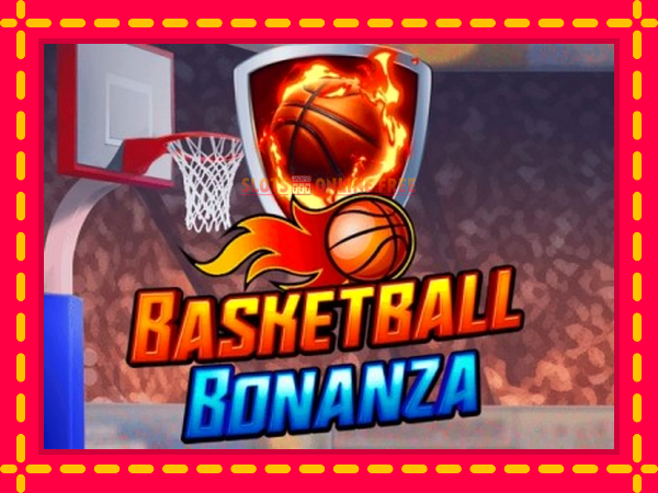 Spēļu automāts Basketball Bonanza bezmaksas