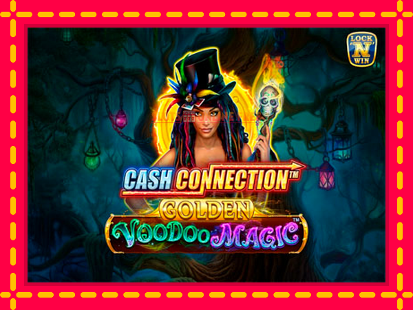 Spēļu automāts Cash Connection - Golden Voodoo Magic bezmaksas