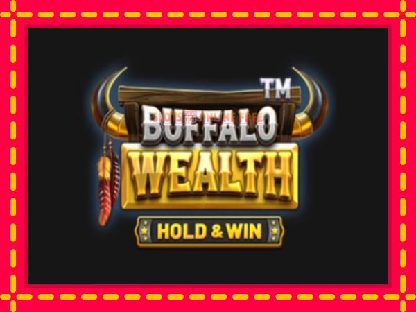 Spēļu automāts Buffalo Wealth - Hold & Win bezmaksas