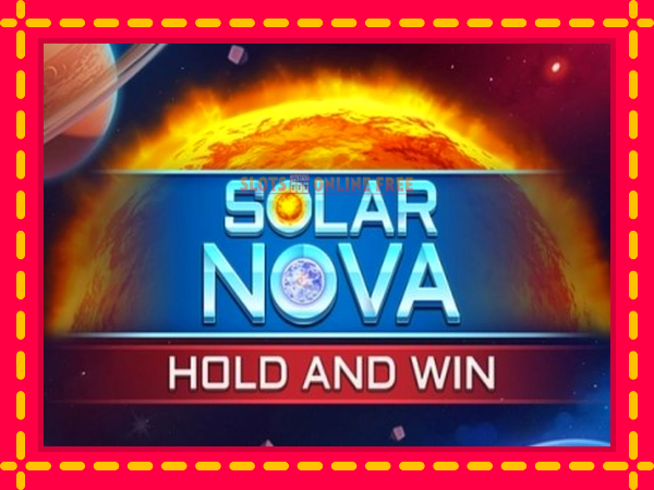 Spēļu automāts Solar Nova Hold and Win bezmaksas