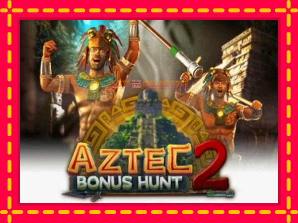 Spēļu automāts Aztec: Bonus Hunt 2 bezmaksas