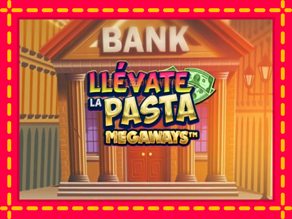 Spēļu automāts Llevate la Pasta Megaways bezmaksas