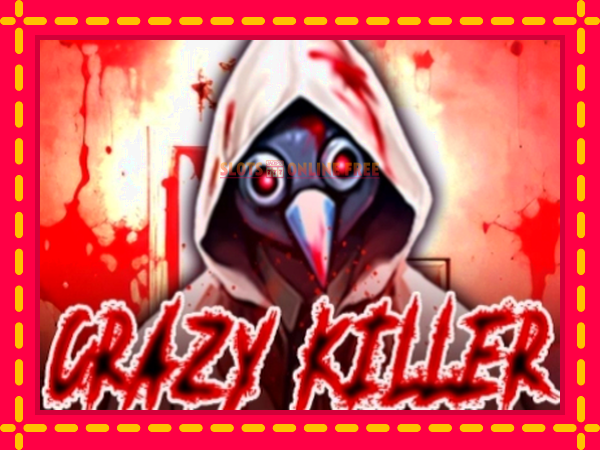 Spēļu automāts Crazy Killer bezmaksas