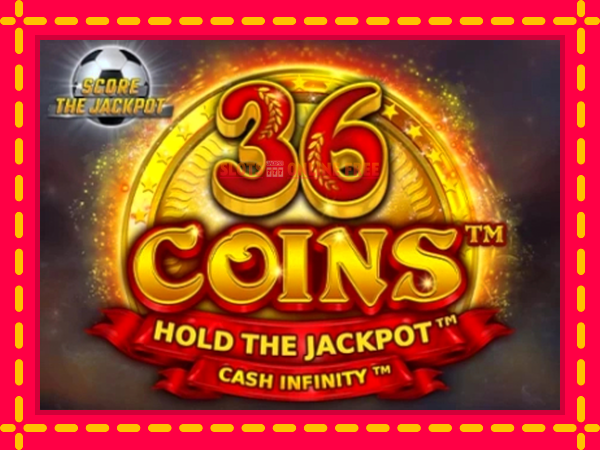 Spēļu automāts 36 Coins Score The Jackpot bezmaksas