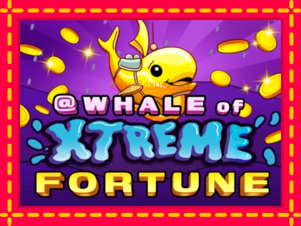 Spēļu automāts Whale of Xtreme Fortune bezmaksas