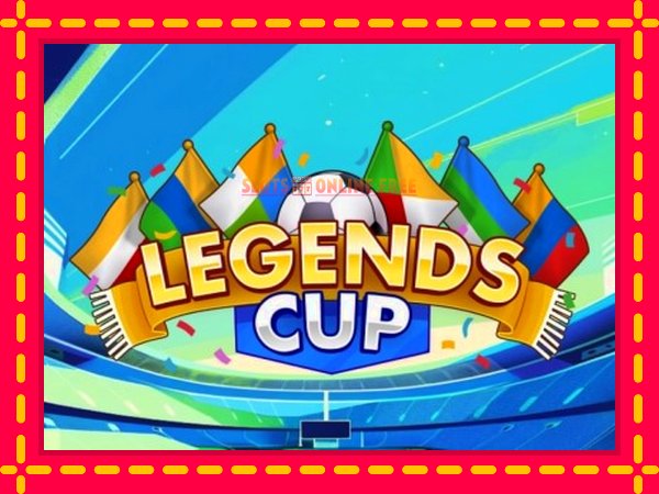 Spēļu automāts Legends Cup bezmaksas