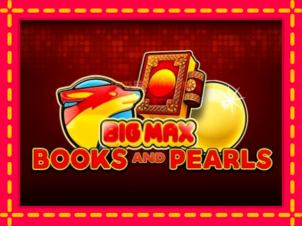 Spēļu automāts Big Max Books and Pearls bezmaksas