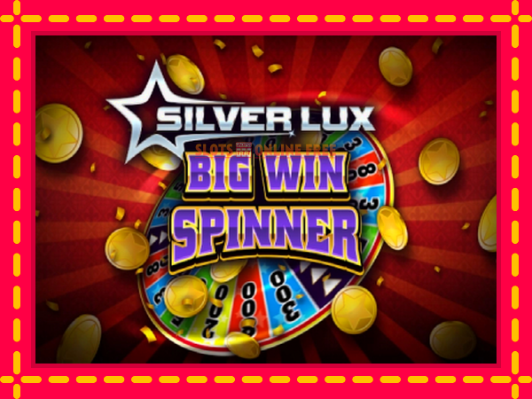 Spēļu automāts Silver Lux: Big Win Spinner bezmaksas