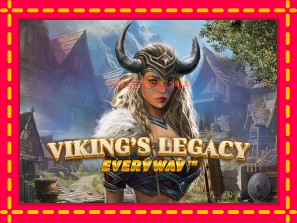 Spēļu automāts Vikings Legacy Everyway bezmaksas