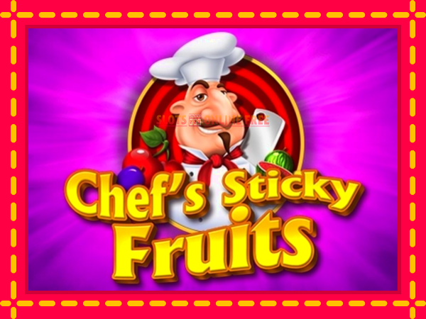 Spēļu automāts Chefs Sticky Fruits bezmaksas