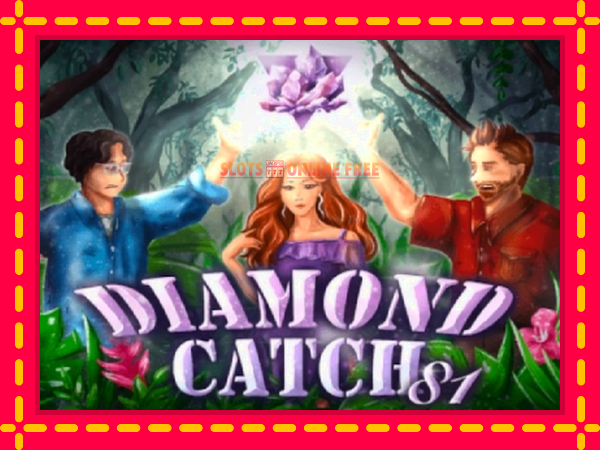 Spēļu automāts 81 Diamond Catch bezmaksas