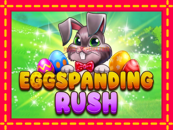 Spēļu automāts Eggspanding Rush bezmaksas