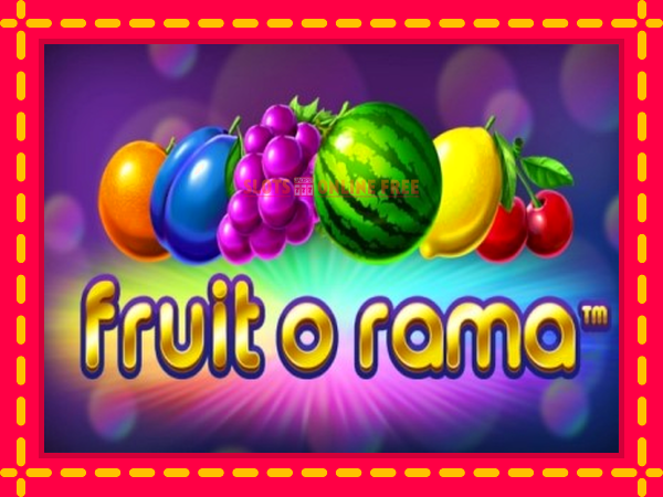 Spēļu automāts Fruit o Rama bezmaksas