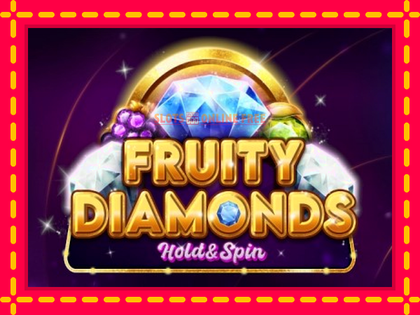 Spēļu automāts Fruity Diamonds bezmaksas