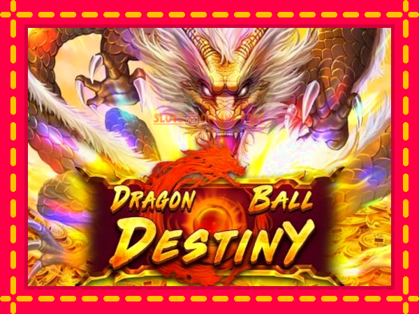 Spēļu automāts Dragon Ball Destiny bezmaksas