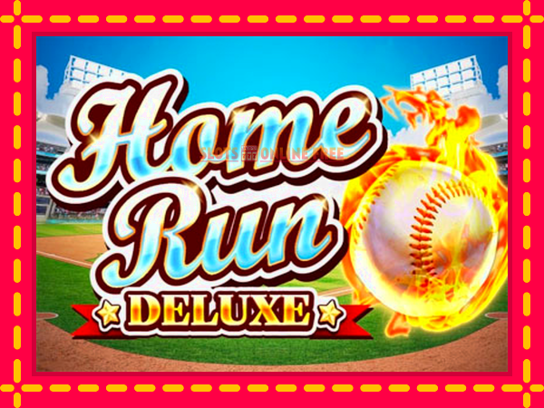 Spēļu automāts Home Run Deluxe bezmaksas