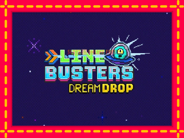 Spēļu automāts Line Busters Dream Drop bezmaksas