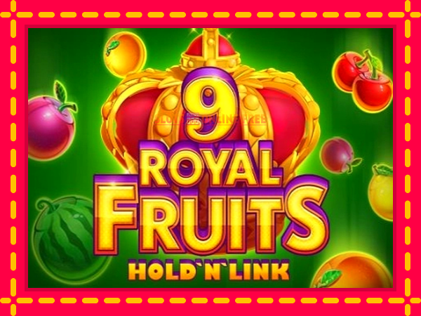 Spēļu automāts Royal Fruits 9: Hold N Link bezmaksas