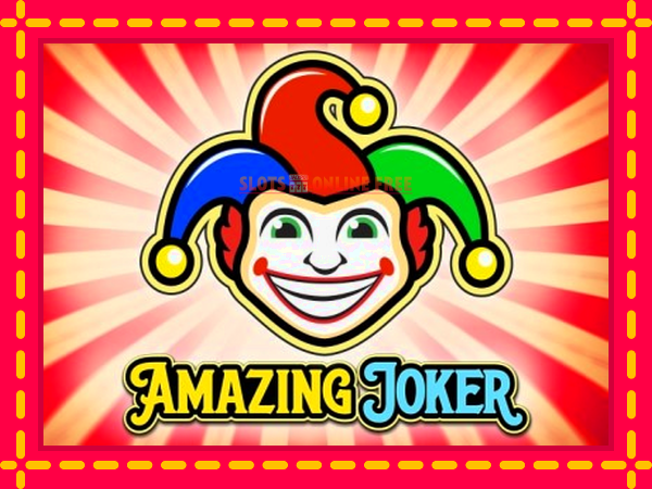 Spēļu automāts Amazing Joker bezmaksas