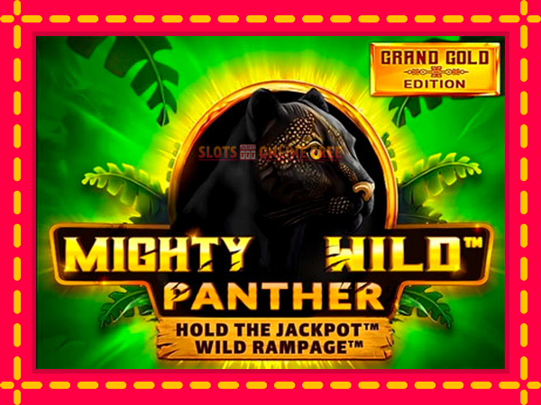 Spēļu automāts Mighty Wild: Panther Grand Gold Edition bezmaksas