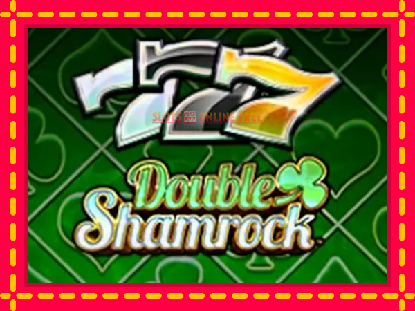 Spēļu automāts Double Shamrock bezmaksas