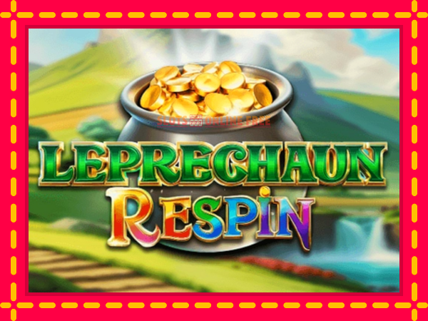 Spēļu automāts Leprechaun Respin bezmaksas