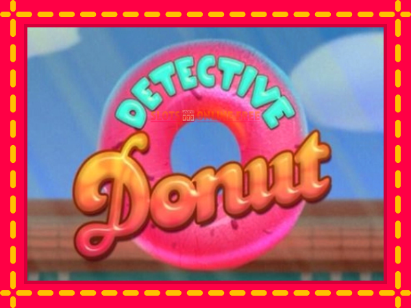 Spēļu automāts Detective Donut bezmaksas