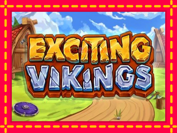 Spēļu automāts Exciting Vikings bezmaksas