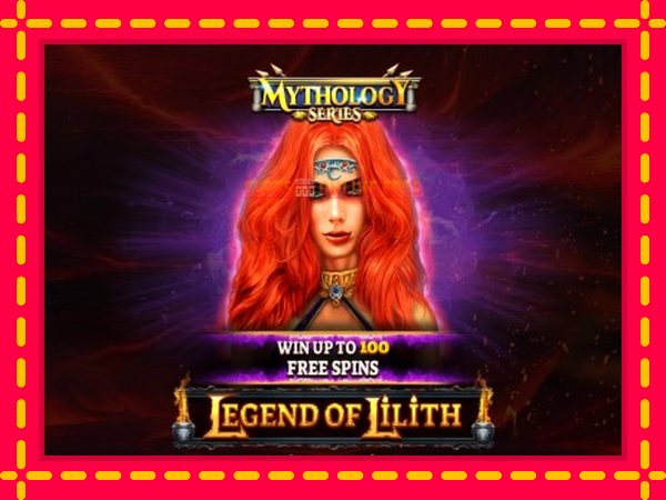 Spēļu automāts Legend of Lilith bezmaksas