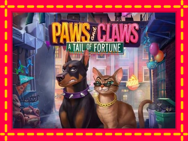 Spēļu automāts Paws and Claws: A Tail of Fortune bezmaksas