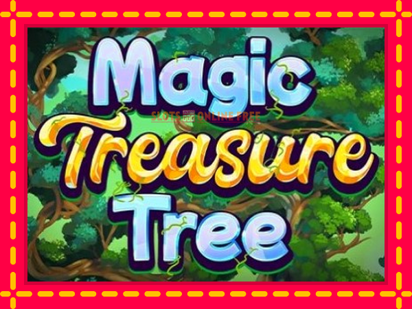 Spēļu automāts Magic Treasure Tree bezmaksas