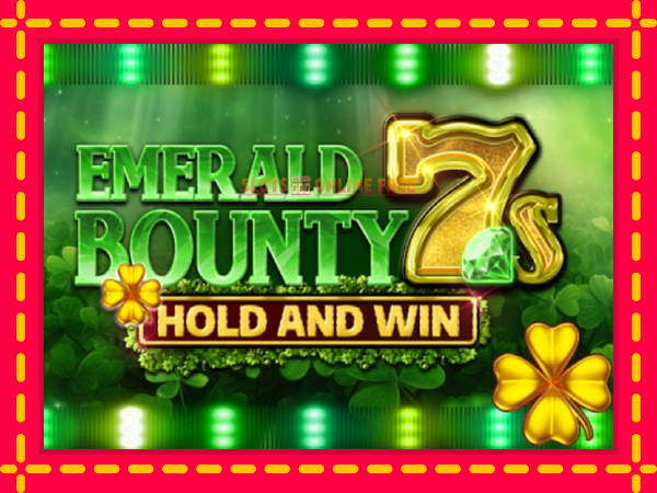 Spēļu automāts Emerald Bounty 7s Hold and Win bezmaksas