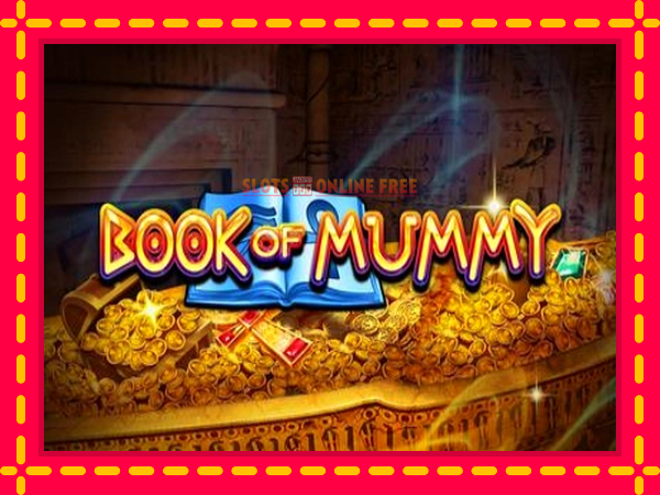 Spēļu automāts Book of Mummy bezmaksas