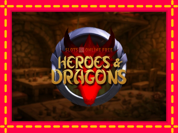 Spēļu automāts Heroes & Dragons bezmaksas