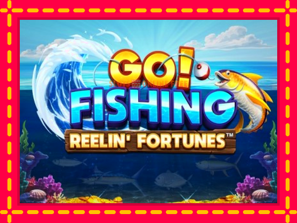 Spēļu automāts Go! Fishing: Reelin Fortunes bezmaksas