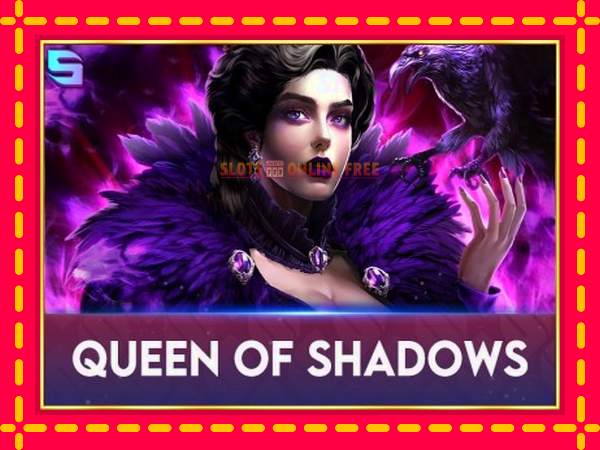 Spēļu automāts Queen of Shadows bezmaksas