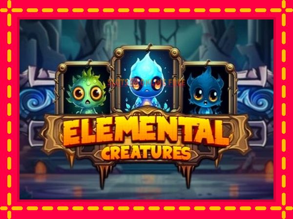 Spēļu automāts Elemental Creatures bezmaksas