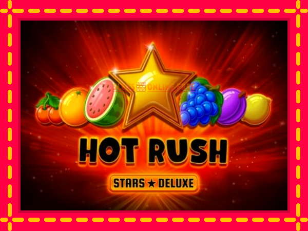 Spēļu automāts Hot Rush Stars Deluxe bezmaksas